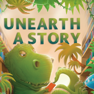 Summer Reading: Unearth a Story